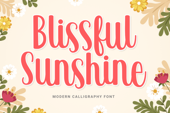 Blissful Sunshine: A Font That Elevates Your Campaigns