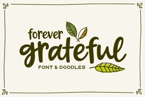 Forever Grateful: A Font That Elevates Brand Identity